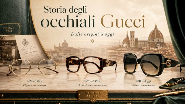 Storia degli occhiali Gucci: come nasce un’icona dell’eyewear